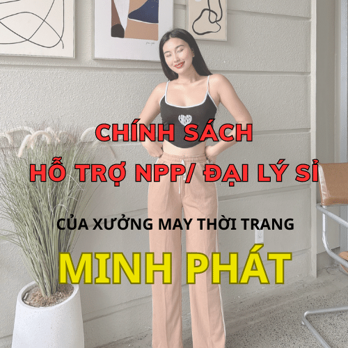 Chính sách hỗ trợ đại lý, nhà phân phân phối sỉ  của Minh Phát